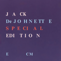 Jack DeJohnette - Special Edition