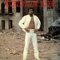 Kurtis Blow - Tough