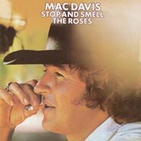 Mac Davis - Stop and Smell the Roses