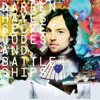 Darren Hayes - Secret Codes and Battleships