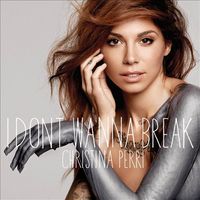 Christina Perri - I Don't Wanna Break