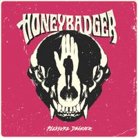 Honeybadger - Pleasure Delayer