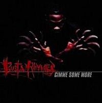 Busta Rhymes - Gimme Some More