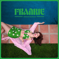 Frankie Bird - Almost Famous