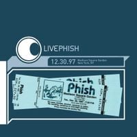 Phish - Dec. 30, 1997 | Madison Square Garden, New York, NY