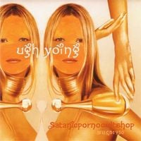 Satanicpornocultshop - Ugh Yoing