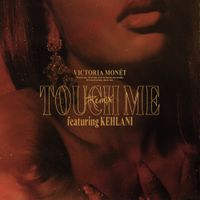 Victoria Mon&eacute;t - Touch Me (Remix)
