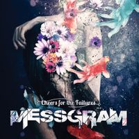 Messgram - Cheers For The Failures
