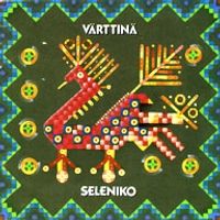 V&auml;rttin&auml; - Seleniko