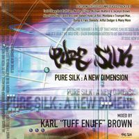Karl 'Tuff Enuff' Brown - Pure Silk: A New Dimension