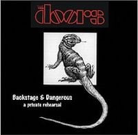The Doors - Backstage and Dangerous: The Private Rehearsal 1969