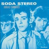 Soda Stereo - Obras Cumbres