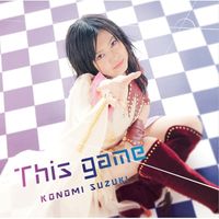 鈴木このみ [Konomi Suzuki] - This game