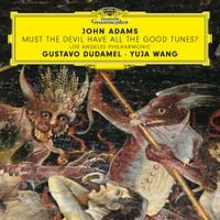 Gustavo Dudamel - Must the Devil Have All the Good Tunes?