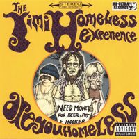 The Jimi Homeless Experience - Are You Homeless?