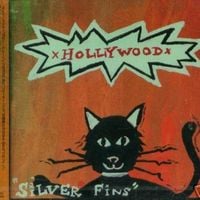 Silver Fins - Hollywood