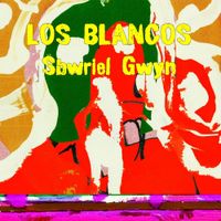 Los Blancos - Sbwriel Gwyn