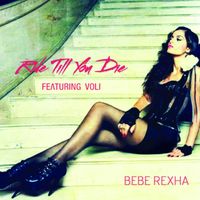 Bebe Rexha - Ride Till You Die