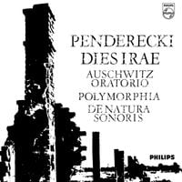 Henryk Czyż - Penderecki: Dies irae (Auschwitz Oratorio); Polymorphia; De natura sonoris