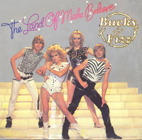 Bucks Fizz - The Land of Make Believe