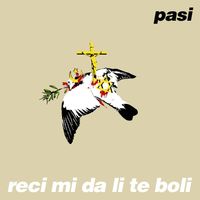 Pasi - Reci mi da li te boli