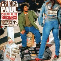 Prince Paul - Politics of the Business