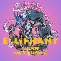 Elliphant - Lick Me
