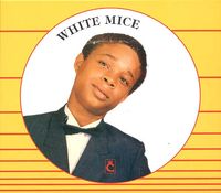 White Mice - White Mice