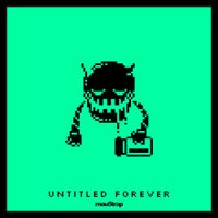 No Mana & Eddie - Untitled Forever
