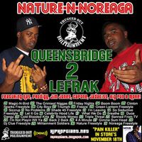 Nature-N-Noreaga - Queensbridge 2 Lefrak