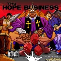 Junclassic & Reckonize Real - The Hope Business