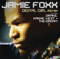 Jamie Foxx - Digital Girl (Remix)