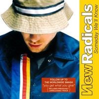 New Radicals - Someday We'll Know