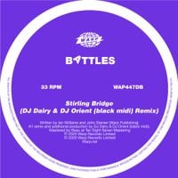 Battles - Stirling Bridge (DJ Dairy & DJ Orient (black midi) Remix)