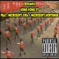 CRZFawkz - Hong Kong 97