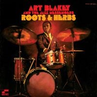 Art Blakey & The Jazz Messengers - Roots & Herbs