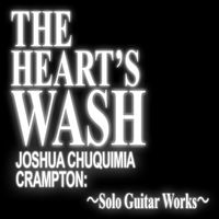Joshua Chuquimia Crampton - The Heart's Wash