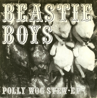 Beastie Boys - Polly Wog Stew