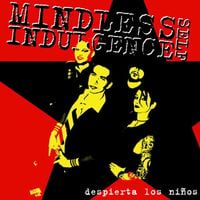 Mindless Self Indulgence - Despierta Los Ninos