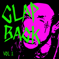 Dog Blood - Clap Back Vol 1