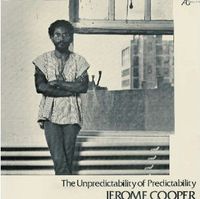 Jerome Cooper - The Unpredictability of Predictability