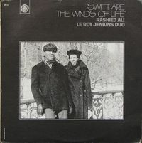 Rashied Ali & Le Roy Jenkins Duo - Swift Are the Winds of Life
