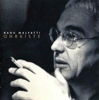 Radu Malfatti - Ohrkiste