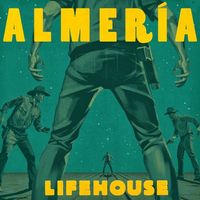 Lifehouse - Almer&iacute;a