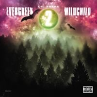 Lil Poppa - Evergreen Wildchild 2