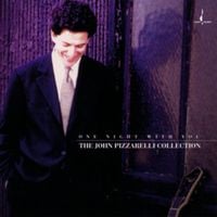 John Pizzarelli - &nbsp;One Night With You (The John Pizzarelli Collection)