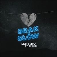Sentino - Brak Sł&oacute;w