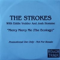 The Strokes - Mercy Mercy Me (The Ecology)