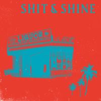 Shit and Shine - Malibu Liquor Store