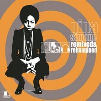Nina Simone - Remixed & Reimagined